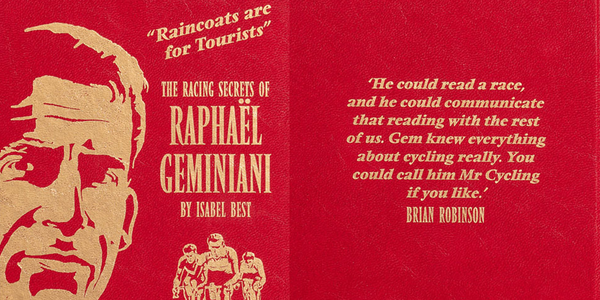 PEZ Bookshelf: ‘Raincoats are for Tourists’ – The Racing Secrets of Raphaël Geminiani – PezCycling News